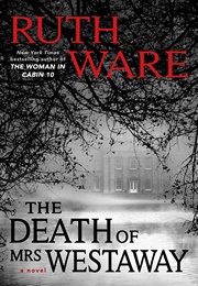 The Death of Mrs. Westaway (Ruth Ware)