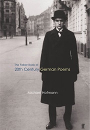 Faber Book of 20th-Century German Poems (Michael Hofmann)