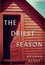 The Driest Season (Meghan Kenny)