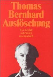 AUSLÖSCHUNG. EIN ZERFALL