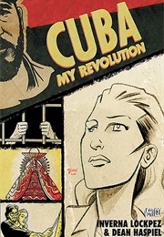 Cuba: My Revolution (Inverna Lockpez)