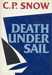 Death Under Sail (C. P. Snow)