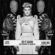 Royksopp - Do It Again