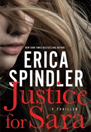 Justice for Sara (Erica Spindler)