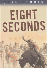 Eight Seconds (Jean Ferris)
