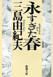 Too Long a Spring (Yukio Mishima)