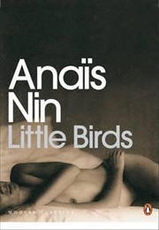 Little Birds (Anais Nin)