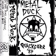 Metal Duck - Quackcore Demo Tape (1987)