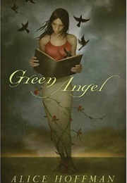 Green Angel (Alice Hoffman)