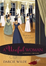 A Useful Woman (Darcie Wilde)
