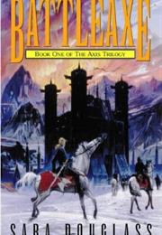 Battleaxe by Sara Douglas
