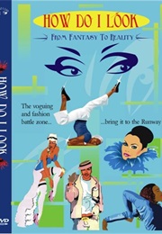 How Do I Look (2006)