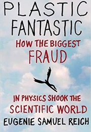 Plastic Fantastic (Eugenie Samuel Reich)