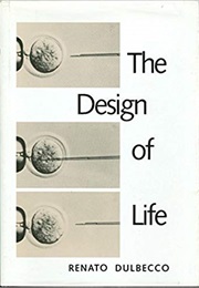 The Design of Life (Renato Dulbecco)