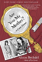 Are You My Mother? (Alison Bechdel)