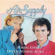 Making Love Out of Nothing at All - Air Supply