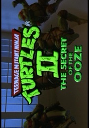 Teenage Mutant Ninja Turtles II - The Secret of the Ooze. (1991)