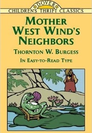 Mother West Wind's Neighbors (Thornton W. Burgess)