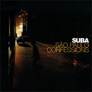 Suba - Sao Paulo Confessions