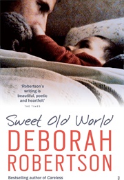 Sweet Old World (Deborah Robertson)