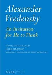 An Invitation for Me to Think (Alexander Vvedensky)