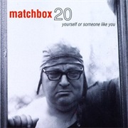 Busted - Matchbox Twenty