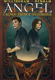 Angel: The Crown Prince Syndrome (Bill Willingham)