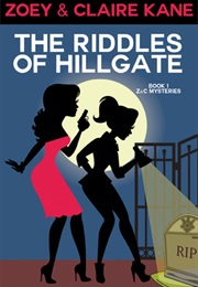 The Riddles of Hillgate (Zoey Kane)