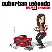 Suburban Legends - Rump Shaker