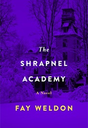 The Shrapnel Academy (Fay Weldon)