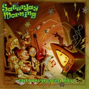 Various Artists - Saturday Morning: Cartoons' Greatest Hits