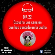 Día 22: Escucha Una Canción Que Has Cantado En La Ducha