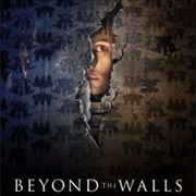 Beyond the Walls