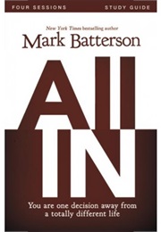 All in (Mark Batterson)