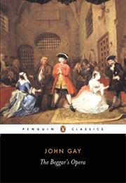The Beggar's Opera (J. Gay)