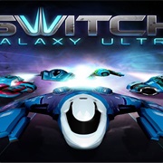 Switch Galaxy Ultra