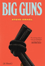 Big Guns (Steve Israel)