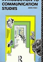 Introduction to Communication Studies (John Fiske)