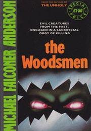 The Woodsmen (Michael Falconer Anderson)