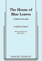 The House of Blue Leaves (John Guare)