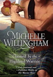 Claimed by the Warrior (MacKinloch Clan, #1) (Michelle Willingham)