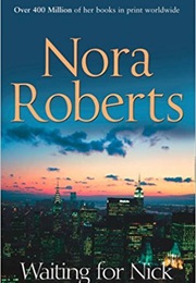 Waiting for Nick (Nora Roberts)