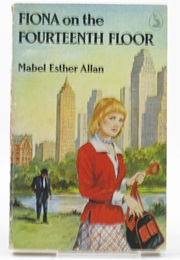 Fiona on the Fourteenth Floor (Mabel Esther Allan)