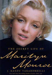 The Secret Life of Marilyn Monroe (J. Randy Taraborrelli)