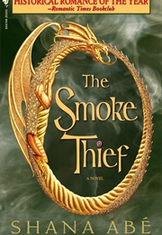 The Smoke Thief (Shannon Abe)