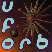 (1992) the Orb - U.F.Orb