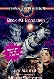 Babylon 5: Blood Oath (John Vornholt)