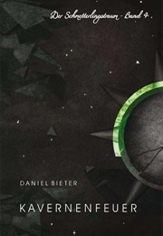 Kavernenfeuer (Daniel Bieter)
