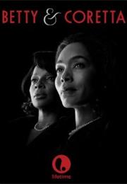 Betty & Coretta