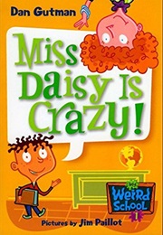 My Weird School (Dan Gutman)